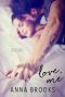 [Pleasant Valley 02] • Love, Me · A Pleasant Valley Novel